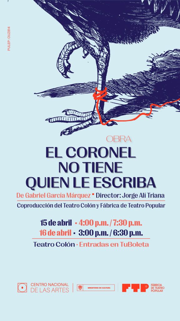 Pieza gráfica invitando a obra de teatro el Coronel no tiene quien le escriba