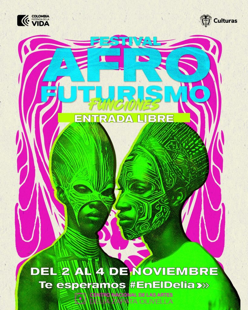 Afrofuturismo EnElDelia El Afro el Centro Nacional de las Artes
