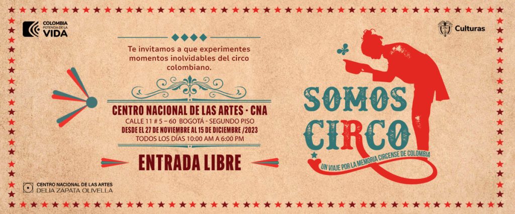 Visite la exposición Somos circo, un viaje por la memoria del circense de Colombia