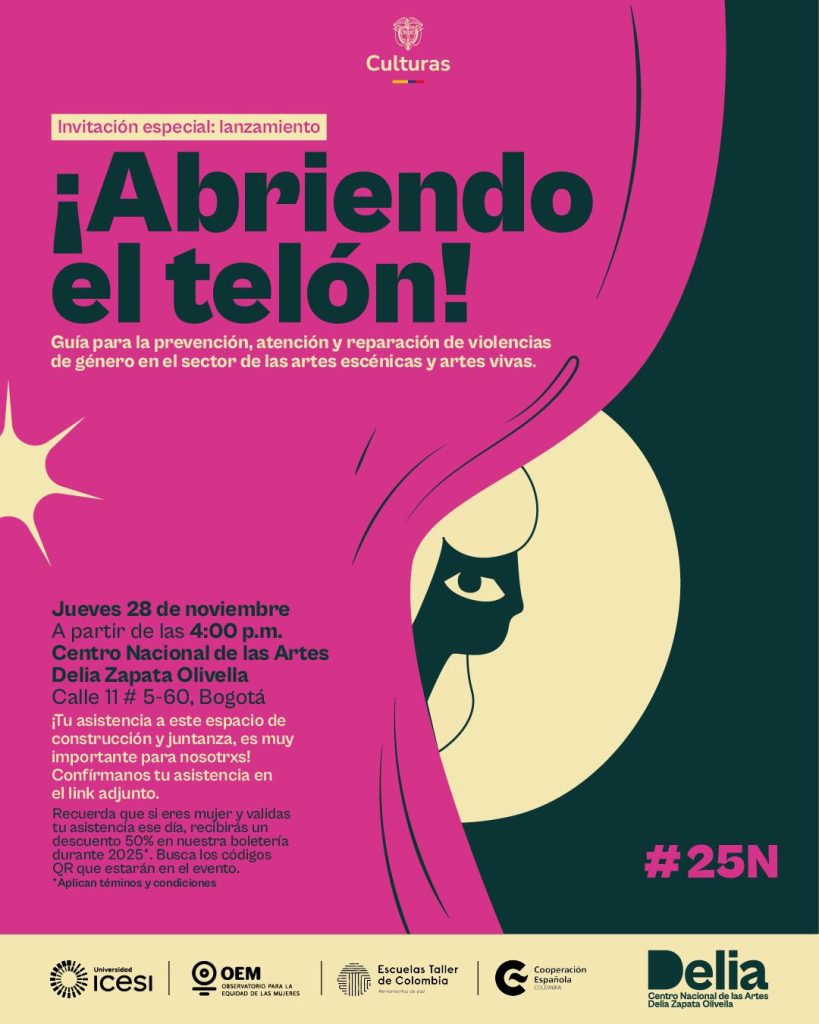 En el marco de la conmemoración del #25N lxs invitamos este 28 de noviembre al lanzamiento de ‘¡Abriendo el telón! Guía para la prevención, atención y reparación de violencias de género en el sector de las artes escénicas y artes vivas’.