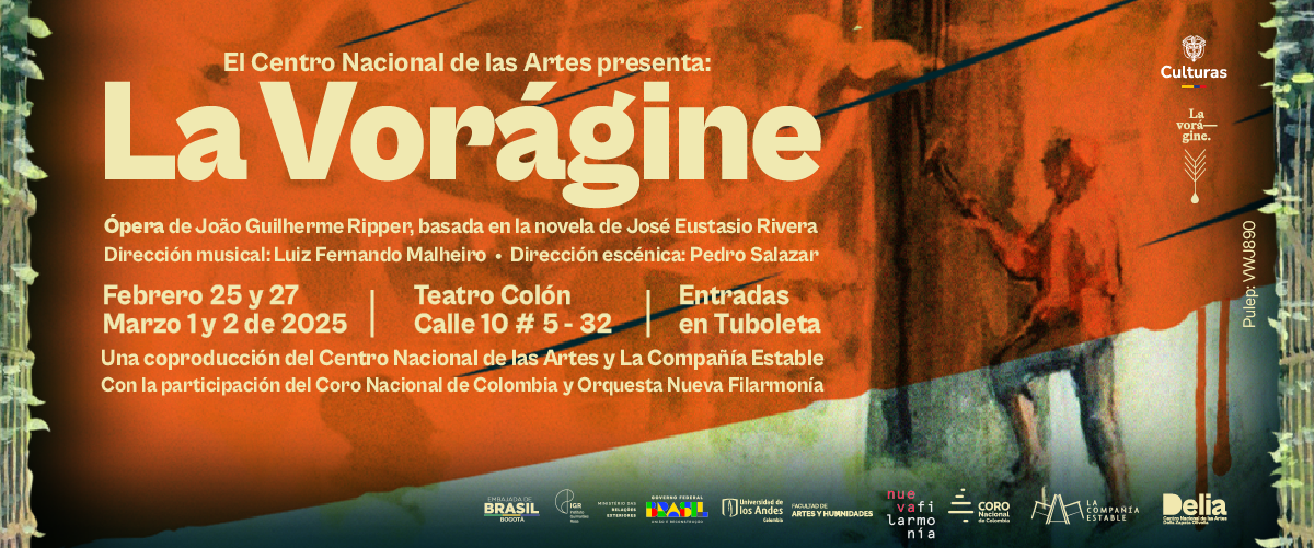 El Teatro Colón abre sus puertas con la Opera La Vorágine