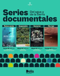 Del agua y de la tierra, un ciclo de cine documental que explora la relación entre el ser humano y el medio ambiente a través de cuatro películas latinoamericanas.