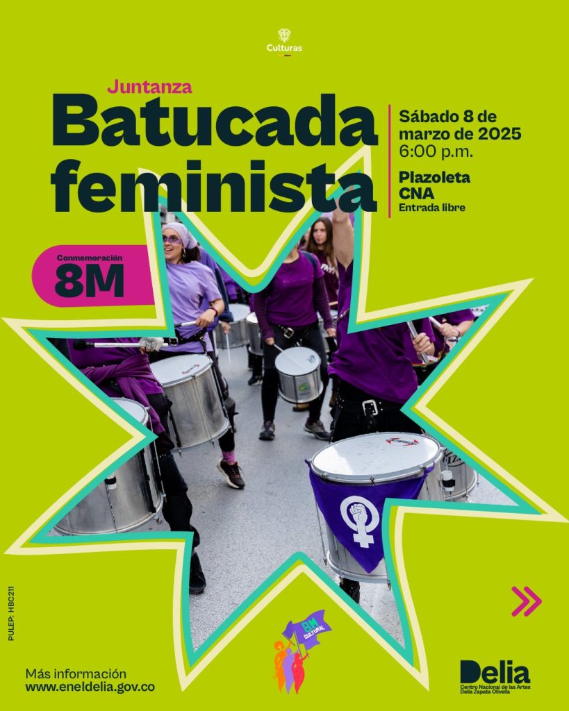 Por los derechos y la dignidad cultural 8M Día de la mujer en Colombia - Batucada