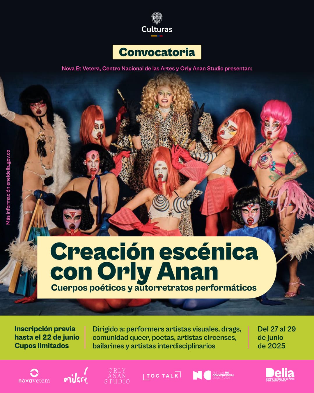 En el marco de la programación Cuerpxs que habitan, el Centro Nacional de las Artes será sede de un laboratorio escénico de alto valor artístico y conceptual, liderado por la reconocida artista visual y escénica Orly Anan, en alianza con El Delia Zapata, Orly Anan Studio, Muaré Costumes, Nova et Vetera y el Festival No Convencional 2025.