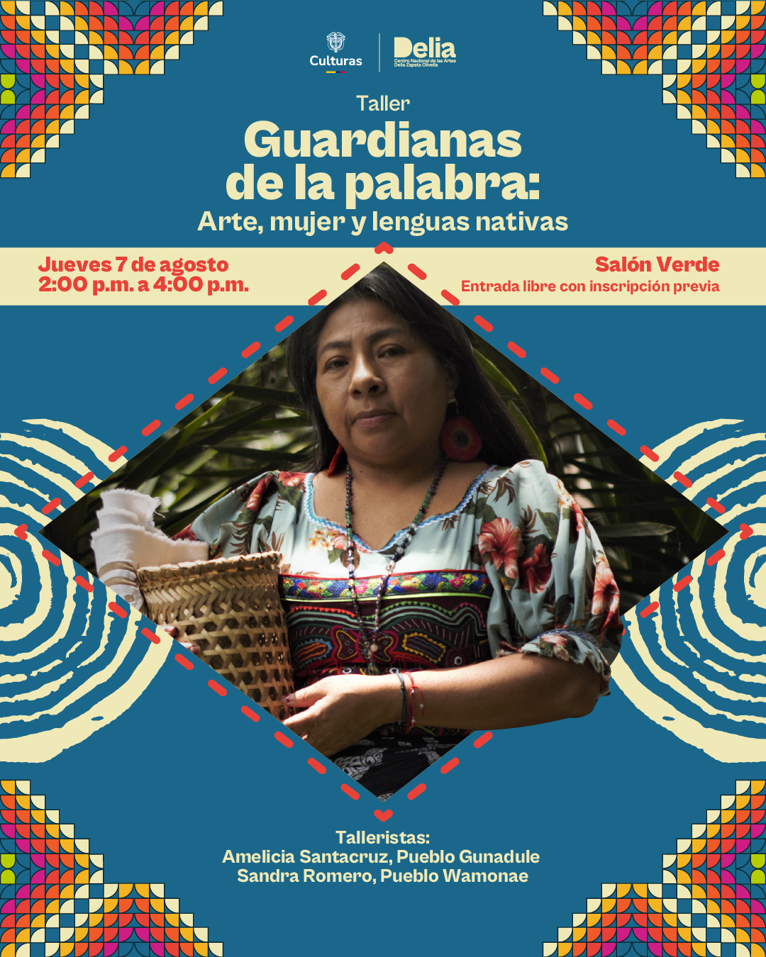 Este taller abre un espacio sensible de encuentro con la palabra y la creación, donde el arte y las lenguas maternas se unen desde la experiencia y el saber de mujeres indígenas. Amelicia Santacruz, del pueblo Gunadule, y Sandra Romero, del pueblo Wamonae, compartirán saberes que resaltan el papel central de las mujeres en la preservación, transmisión y defensa de las lenguas revitalización de las lenguas nativas en riesgo de desaparición.
