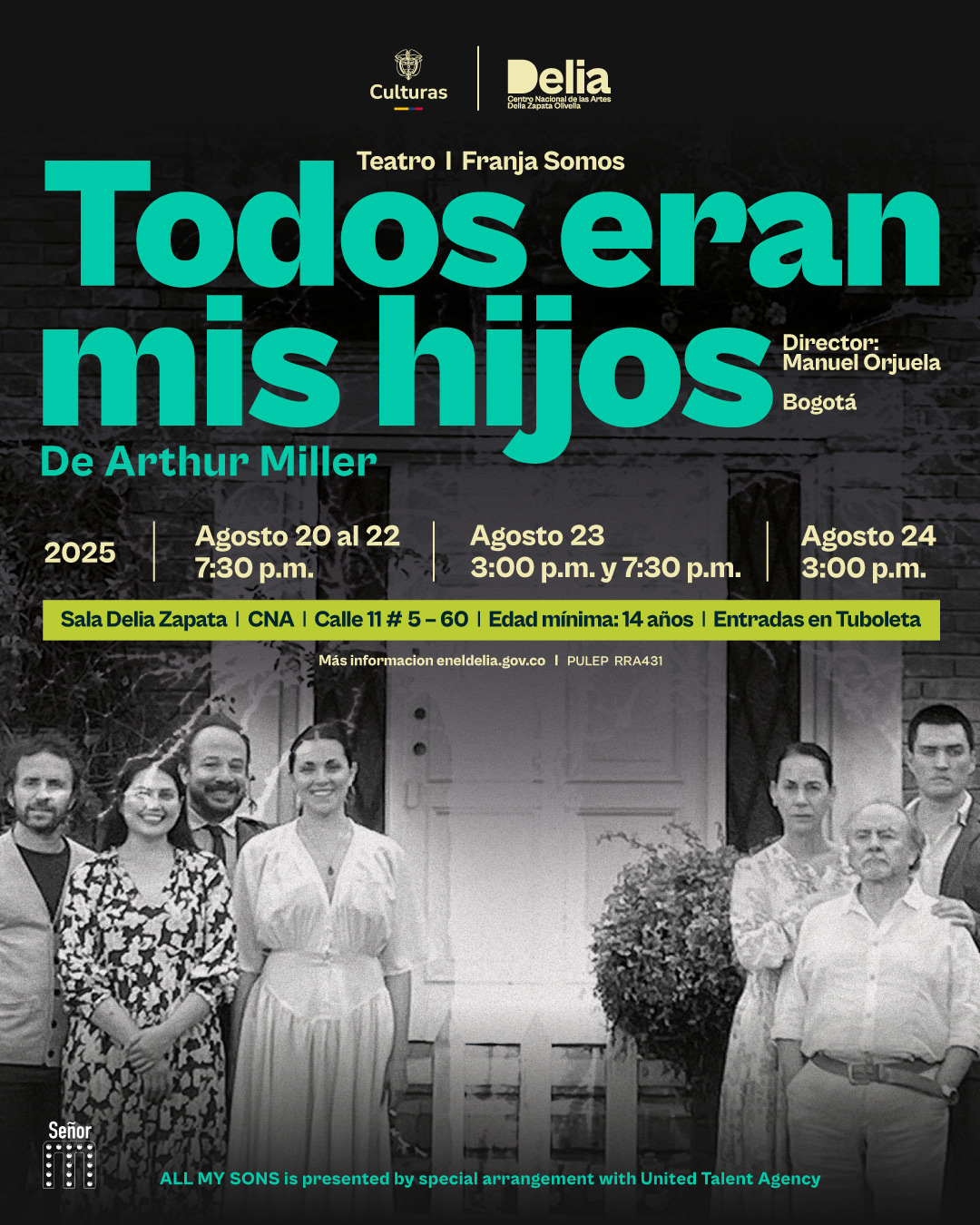 Tras el éxito de su temporada 2024, Todos eran mis hijos regresa al Centro Nacional de las Artes Delia Zapata Olivella del 20 al 24 de agosto de 2025 en la Sala Fanny Mickey. Esta obra, escrita por el dramaturgo y guionista estadounidense Arthur Miller, es una de las piezas fundamentales de la dramaturgia norteamericana y vuelve a cobrar vida en una puesta en escena de la Compañía El Señor M, dirigida por el maestro Manuel Orjuela, figura central del teatro colombiano con más de 50 años de trayectoria y más de 50 montajes.