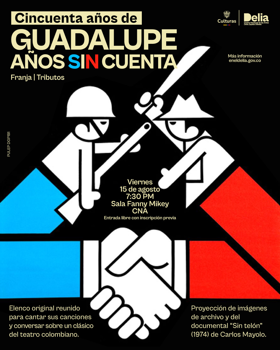 Hace cincuenta años, el Teatro La Candelaria estrenó Guadalupe años sin cuenta, una obra que transformó para siempre la escena teatral colombiana y latinoamericana.