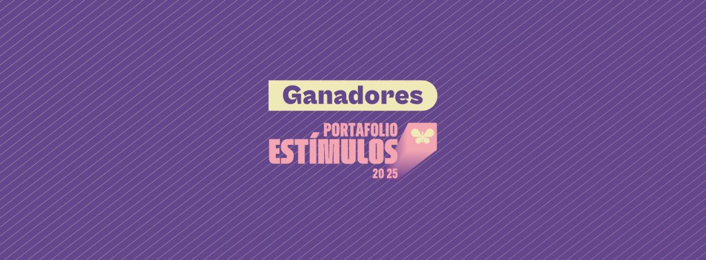 Ganadores Estímulos 2025
