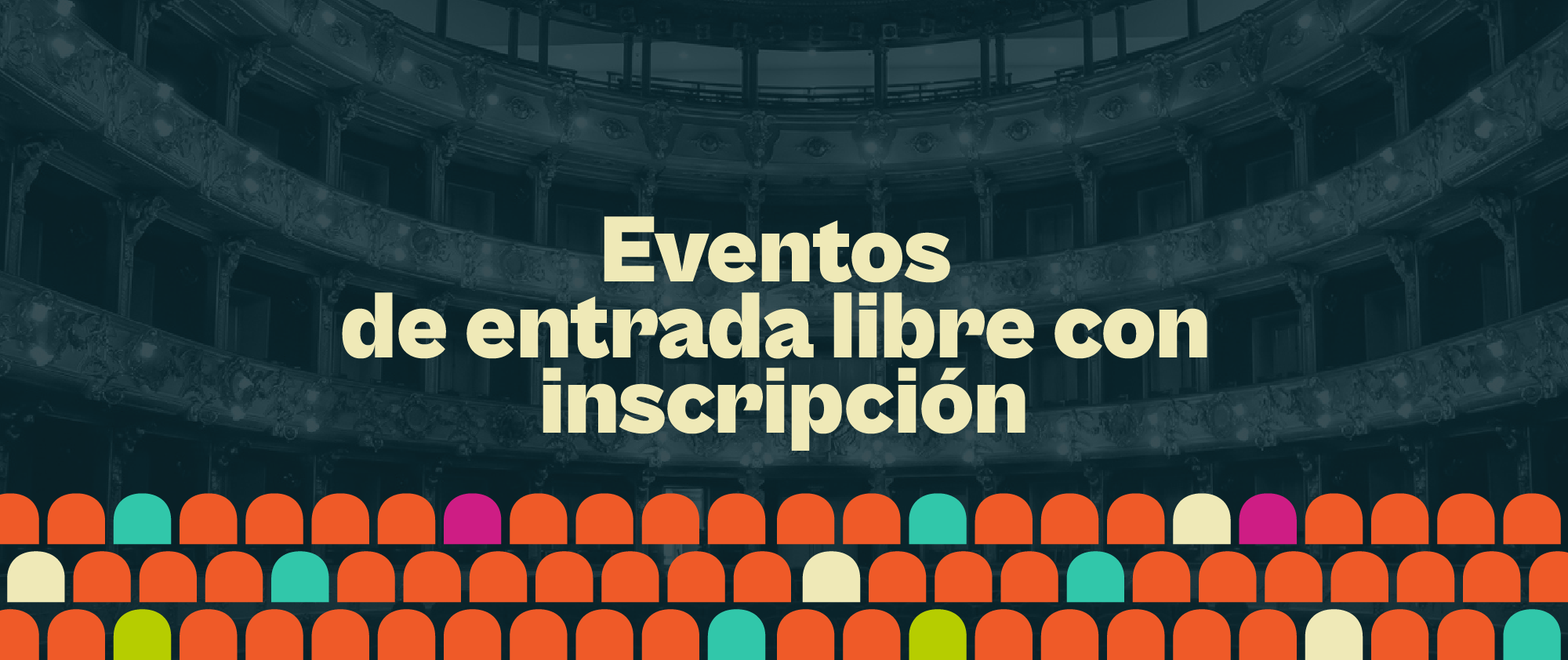 Eventos entrada libre con inscripción