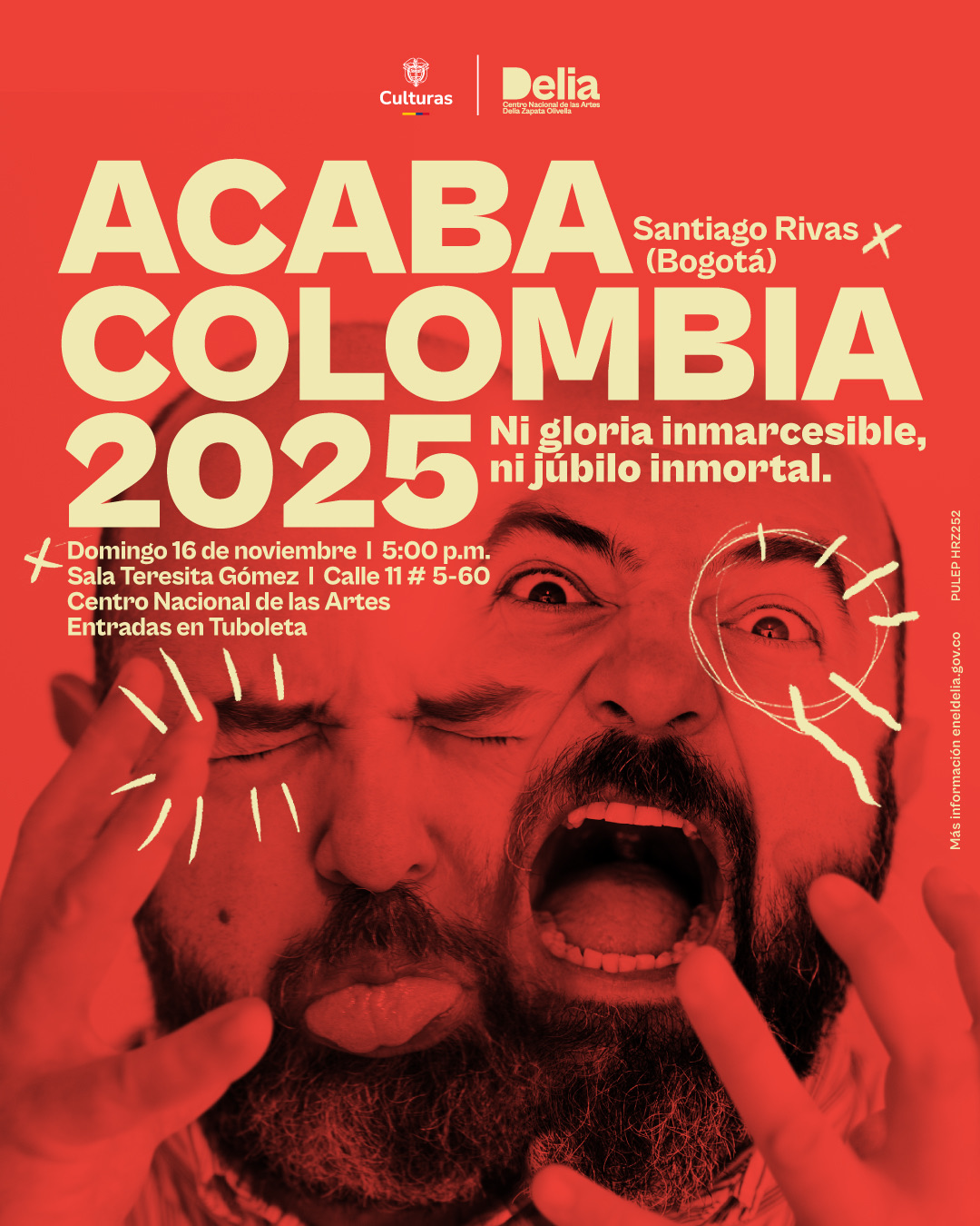ACABA COLOMBIA 2025 Ni gloria inmarcesible,ni júbilo inmortal
