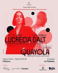 Lucrecia Dalt y Quayola estarán en una noche que mezcla arte digital y música contemporánea: Quayola presentará una videoperformance donde convierte imágenes históricas en paisajes visuales creados con algoritmos, resaltando formas y texturas para que el archivo se sienta vivo y actual; y Lucrecia Dalt lanzará su nuevo álbum