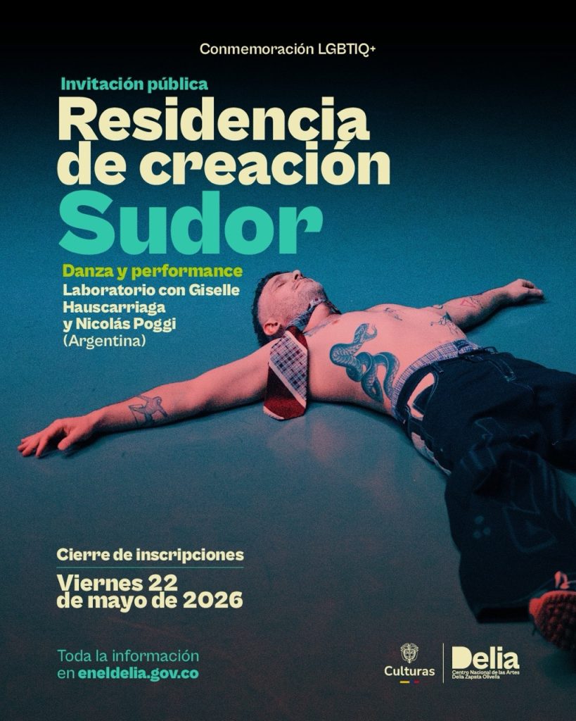 Invitación Pública – Residencias – Franja LGBTIQ+ – SUDOR – Centro Nacional De Las Artes Delia Zapata Olivella (CNA)