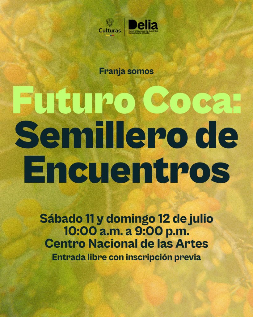 Llega por primera vez al Centro Nacional de las Artes Futuro Coca, un encuentro cultural, artístico y político que tiene como fin resignificar la hoja de coca como símbolo de dignidad, memoria, ancestralidad, conexión, oportunidad, innovación y colectividad.