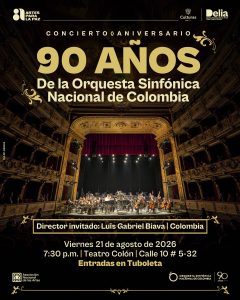 Concierto 90 años de la Orquesta Sinfónica Nacional de Colombia